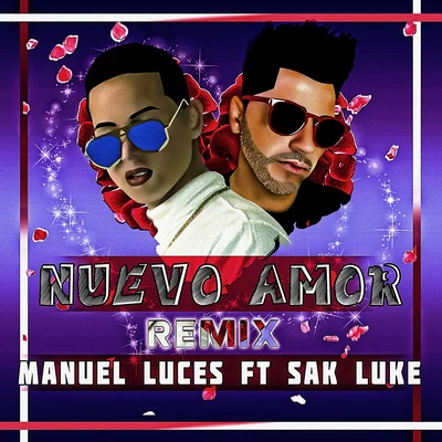 Nuevo Amor (Remix) 專輯 Sak Luke/Nicky Jam/Michael 