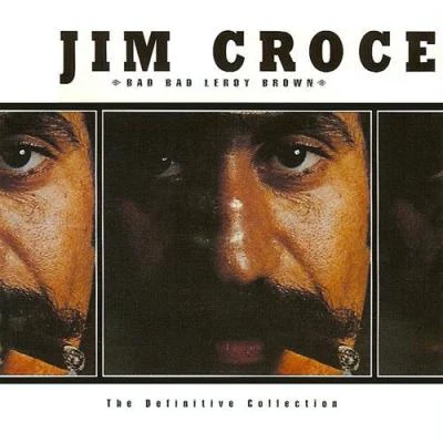 Jim Croce Jim Croce: The Definitive Collection