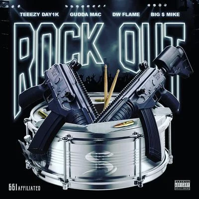 Rock Out (feat. Teeezy Day1k, Gudda Mac & Dw Flame) 專輯 Big $ Mike/Compton AV