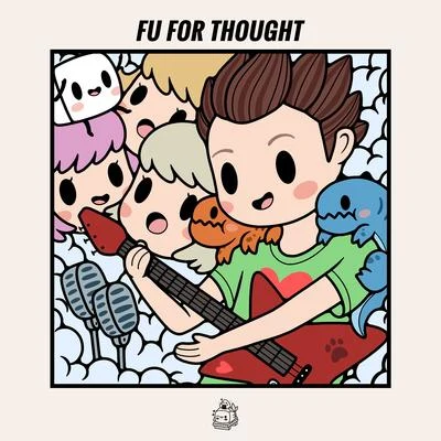 Fu For Thought 专辑 Tofu