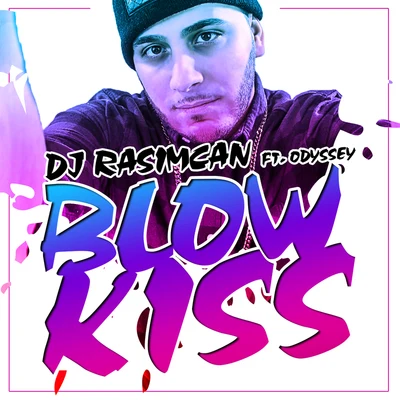 DJ RasimcanBaby Brown Blow Kiss