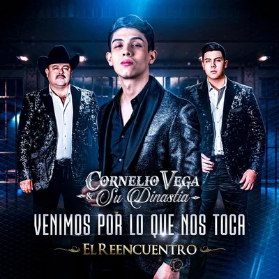 Venimos por Lo Que Nos Toca 專輯 Legado 7/Cornelio Vega y Su Dinastia