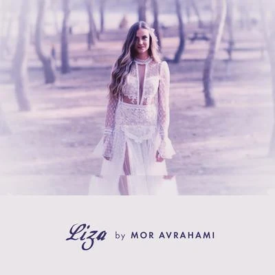 Liza 專輯 Mor Avrahami/Ido Shoam