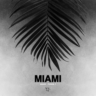 Miami 专辑 ChaseTheMoney/Valee