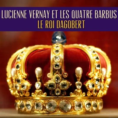 Le roi dagobert 專輯 Lucienne Vernay