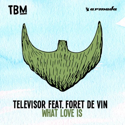 What Love Is 專輯 Televisor