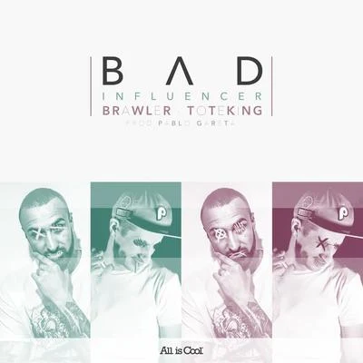 Bad Influencer 专辑 Sho-Hai/ToteKing/Tutto Vale/M o M/Dj Rosvil