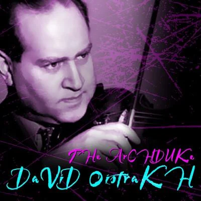 The Archduke 專輯 David Oistrakh