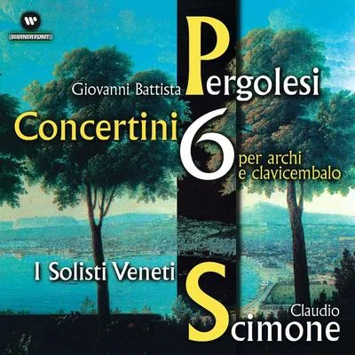 6 Concertini per archi e clavicembalo 專輯 Claudio Scimone/PHILHARMONIA ORCHESTRA