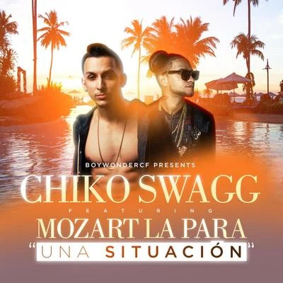 Una Situacion (feat. Mozart La Para) 专辑 Luis Vargas/Chiko Swagg