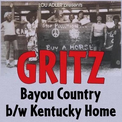 Bayou CountryKentucky Home - Single 专辑 Do Or Die/Gritz/Yung Te'