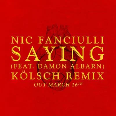 Saying (Kölsch Remix) 專輯 Kölsch