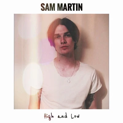 High And Low 專輯 Sam Martin/Robin Schulz/Nick Martin