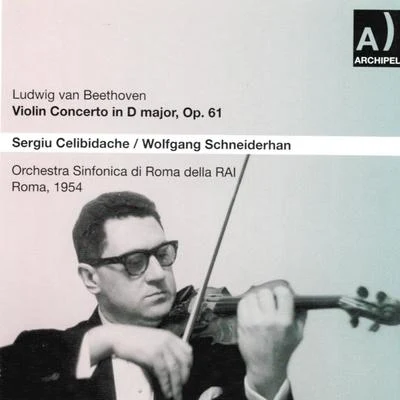 Ludwig Van Beethoven: Violin Concerto In D Major, Op. 61 專輯 Orchestra Sinfonica di Roma della Rai/Maurizio Pollini/Ferrucio Scaglia