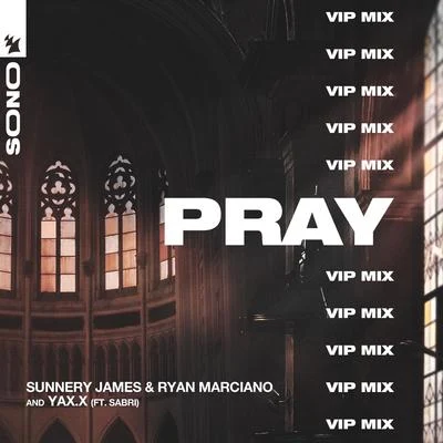 YAX.X PRAY (VIP Mix)