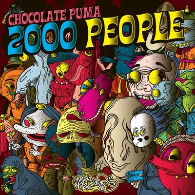 2000 People 專輯 Chocolate Puma/Bodyrox