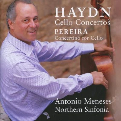 Antonio MenesesDavid Popper Haydn: Cello Concertos - Pereira: Concertino for Cello