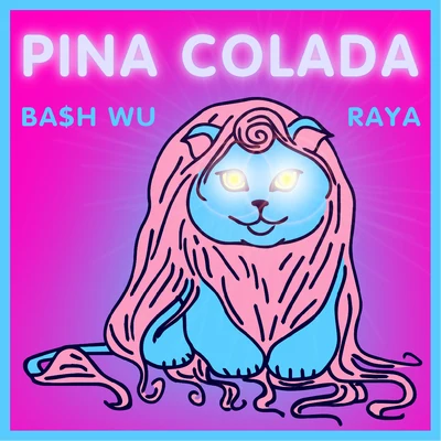 PINA COLADA 專輯 BA$H WU