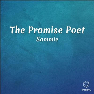 The Promise Poet 專輯 Sammie