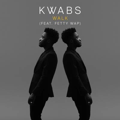 Walk (feat. Fetty Wap) 專輯 Kwabs/Zak Abel