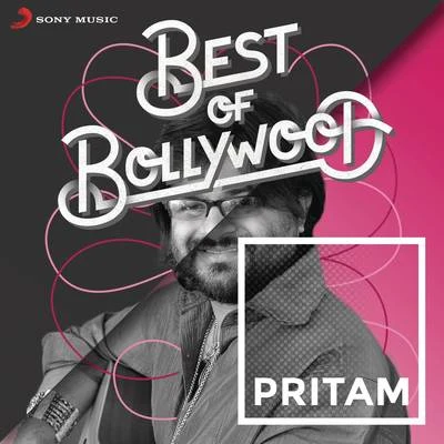 Best of Bollywood: Pritam 專輯 Pritam