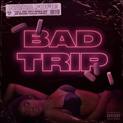 Bad Trip 專輯 Nana Fofie