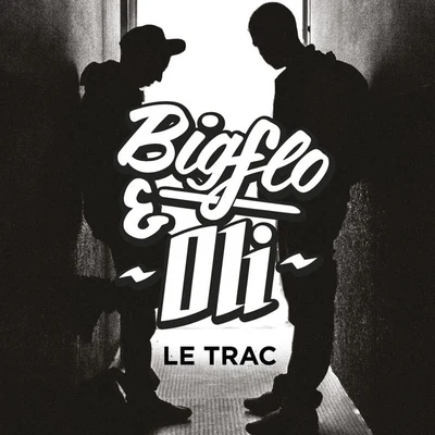 Bigflo & OliL.E.J Le trac