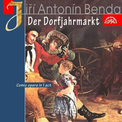 Benda: Der Dorfjahrmarkt 專輯 Jan Hlavsa