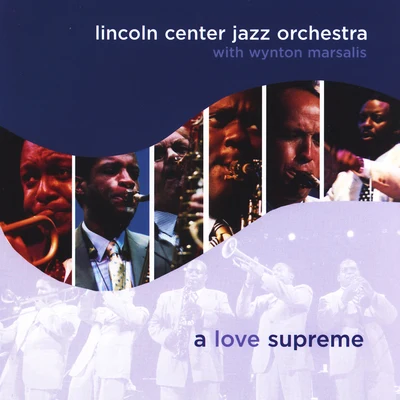 A Love Supreme 專輯 Jazz at Lincoln Center Orchestra/Wynton Marsalis/Veronica Swift