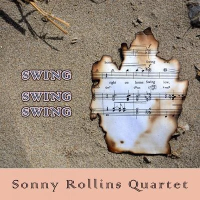 Swing Swing Swing 专辑 Sonny Rollins Quartet