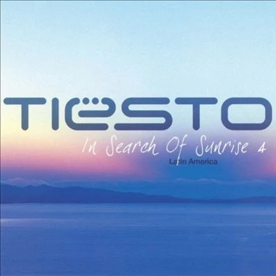 In Search of Sunrise 4: Latin America 專輯 Tiesto/BOBBY PUMA