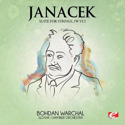 Nadežda KniplováLeoš JanácekFrantisek JilekGabriela BenackovaBrno Janáček Opera Orchestra Janáček: Suite for Strings, JW VI2 (Digitally Remastered)