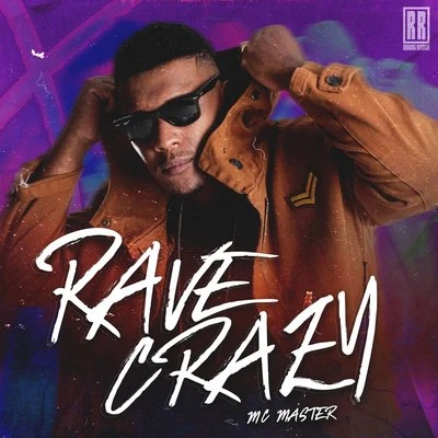 Rave Crazy 專輯 Jonathan Costa/Mc Master