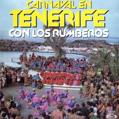 Carnaval en Tenerife con Los Rumberos 专辑 Los Rumberos