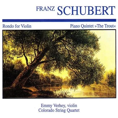 Franz Schubert: Rondo for Violin · Piano Quintet "The Trout" 專輯 Emmy Verhey/János Starker/Borika van den Booren