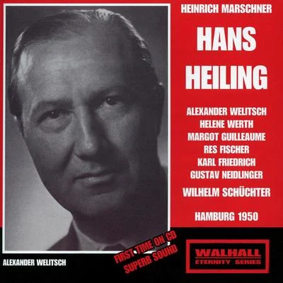 MARSCHNER, H.A.: Hans Heiling [Opera] (Welitsch, Werth, Guilleaume, North German Radio Chorus and Orchestra, Schüchter) (1950) 專輯 Sinfonieorchester des Norddeutschen Rundfunks/Wilhelm Schüchter/Rudolf Schock/Wilhelm Schuechter/Wilhelm SchüchterRudolf SchockSinfonieorchester des Norddeutschen Rundfunks