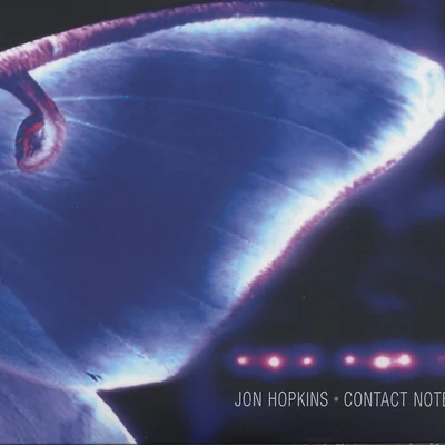 Jon Hopkins Contact Note