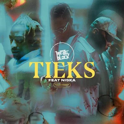 Tieks (feat. Niska) 專輯 13 Block/PLK