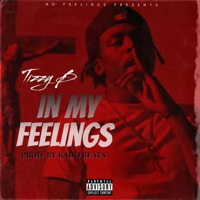 In My Feelings 專輯 Rich Stallone/Tizzy B/Skar