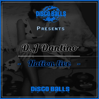 Nation live 專輯 D.J Dantino