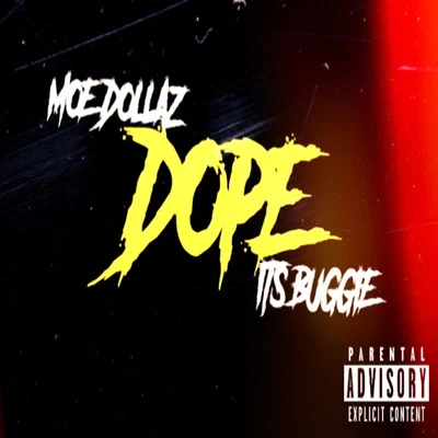 Dope 專輯 Tekashi69/Moe Dollaz