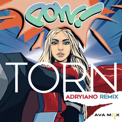 Torn (Adryiano Remix) 專輯 AvA MaX