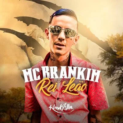 Rei Leão 專輯 MC Brankim/MC Gustta