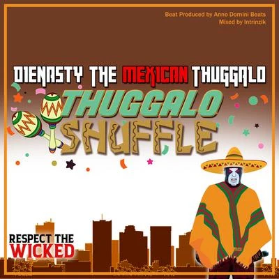 Thuggalo Shuffle 專輯 Dienasty the Mexican Thuggalo