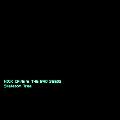 Skeleton Tree 專輯 Nick Cave & the Bad Seeds