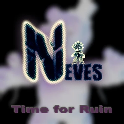 Time for Ruin 专辑 Neves