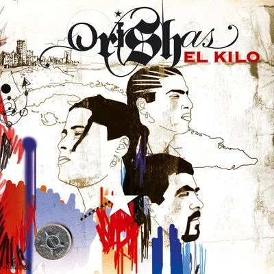 Orishas El Kilo