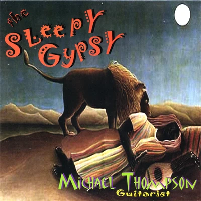 The Sleepy Gypsy 专辑 Michael Thompson