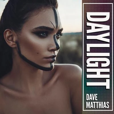 Daylight 專輯 Dave Matthias