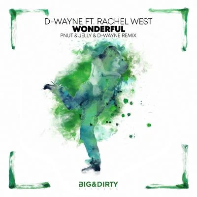 Wonderful (Pnut & Jelly & D-wayne Remix) 專輯 D-wayne